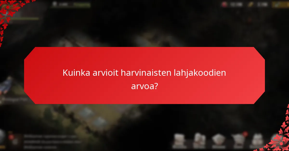 Kuinka voit hankkia harvinaisia lahjakoodit?