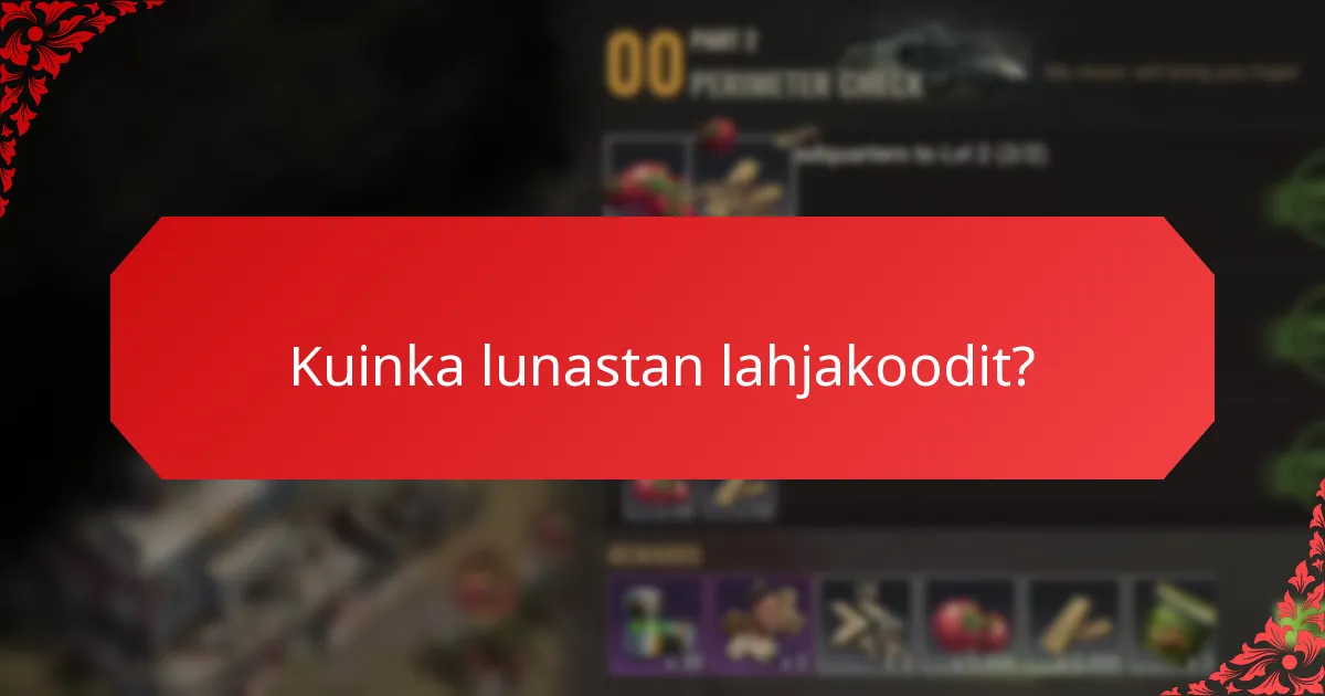 Kuinka lunastan lahjakoodit?