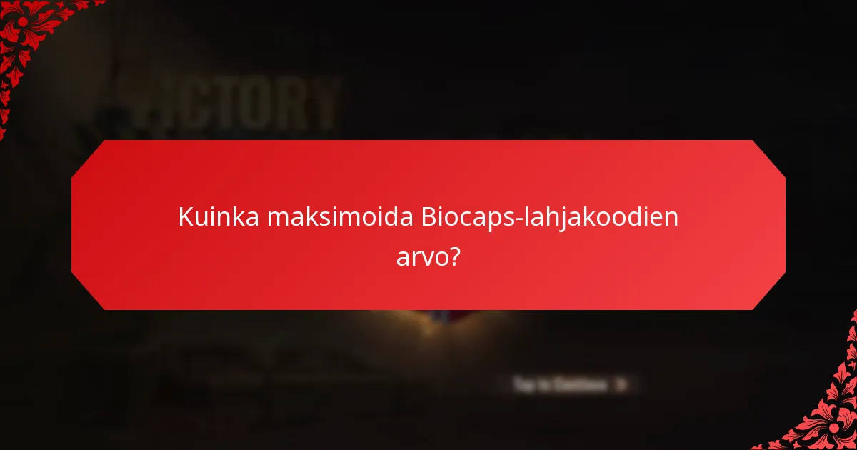 Missä voit lunastaa Biocaps-lahjakoodit?