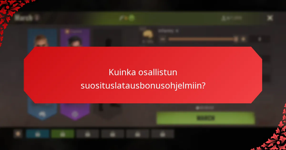 Kuinka osallistun suosituslatausbonusohjelmiin?