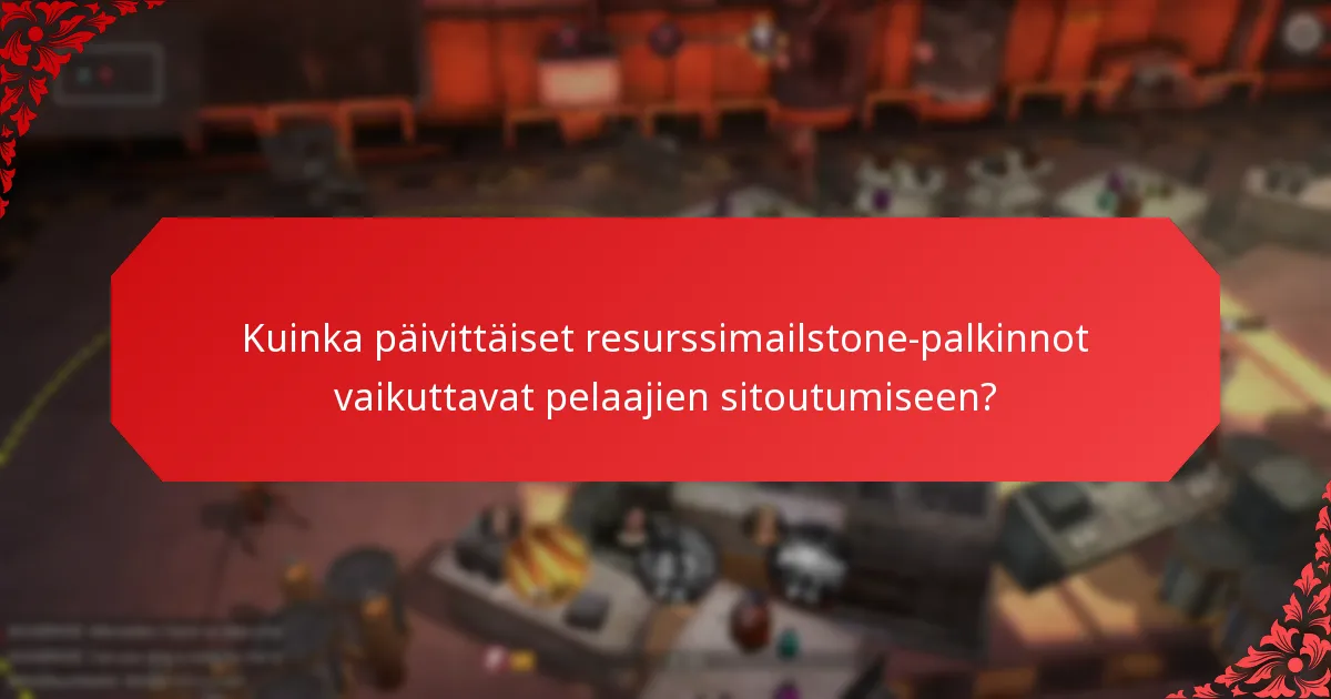 Kuinka usein päivittäisiä resurssimailstone-palkintoja jaetaan?