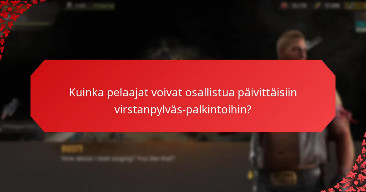 mistä päivittäiset virstanpylväs-palkinnot tulevat?