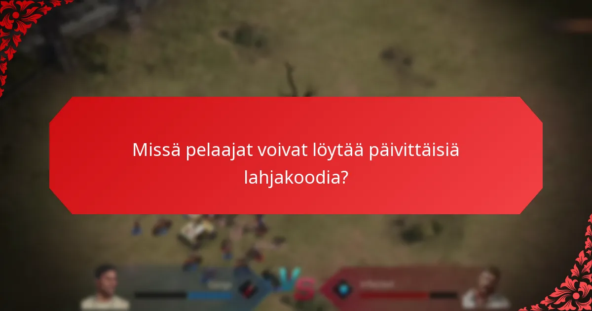 Kuinka pelaajat lunastavat päivittäiset lahjakoodit?