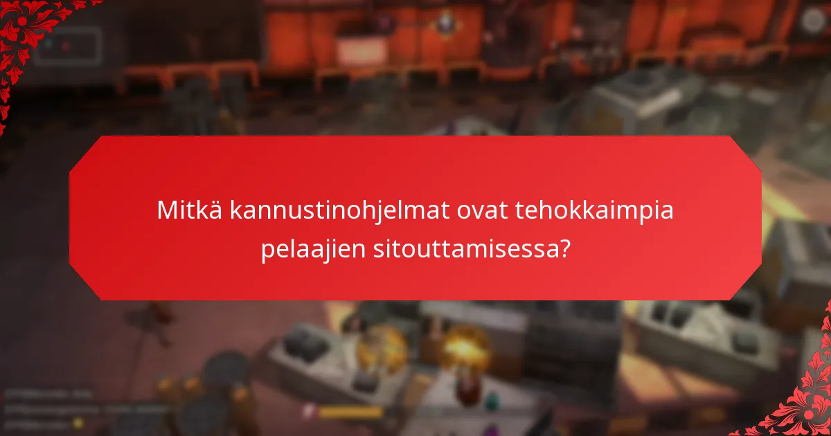 Mitkä kannustinohjelmat ovat tehokkaimpia pelaajien sitouttamisessa?