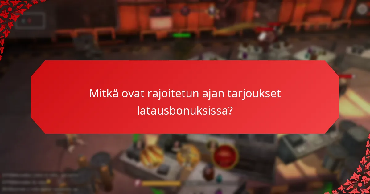 Kuinka latausbonukset parantavat pelaajien sitoutumista?