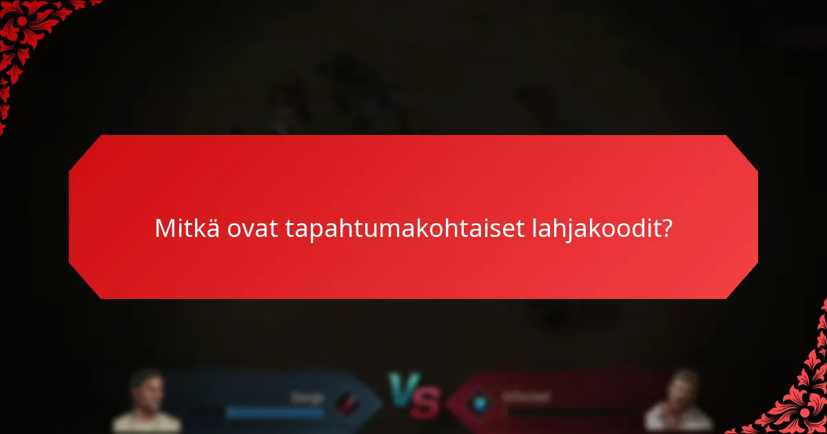 Mitkä pelaajan edut voidaan saada tapahtumakohtaisista lahjakodeista?